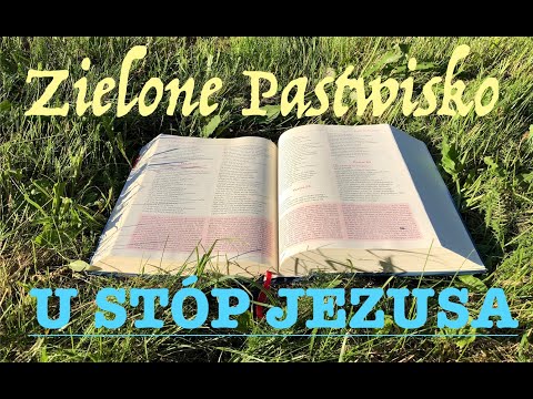 Zielone Pastwisko 3.12.2025 „U STÓP JEZUSA” - [# 2347] - Mt 15, 29-37