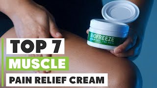 Best Muscle Pain Relief Creams 2024
