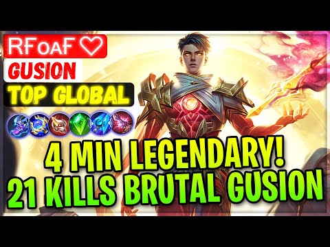4 MIN LEGENDARY! 21 Kills Brutal Gusion [ Top Global Gusion ] Rғᴏᴀғ♡ - Mobile Legends Gameplay Build