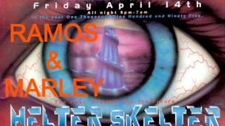 Dj Ramos & Mc Marley @Helter Skelter 14th April 1995 @ Sanctuary
