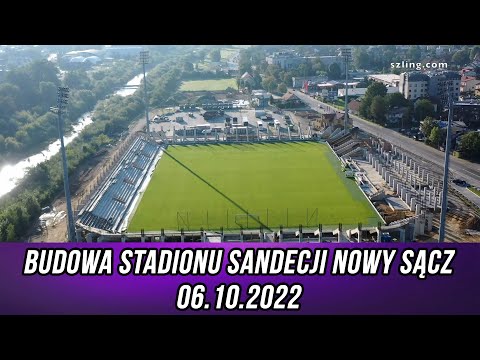 BUDOWA STADIONU SANDECJI NOWY SĄCZ 06.10.2022
