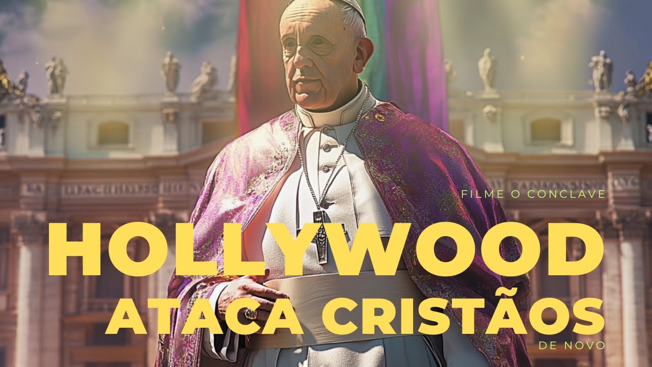A Polêmica de 'O Conclave': Hollywood Ataca os Cristãos com Papa Intersexual