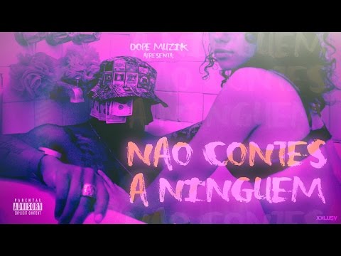NGA - Não Contes A Ninguém (Feat: Jakson D'Alva & Deezy)