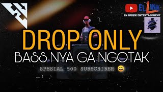 Download lagu ✅NO DROP NO BOCOR | DJ JUNGLE DUTCH | DROP ONLY NEW MIXTAPE | [•ELLINK™•] mp3