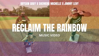 Musik-Video-Miniaturansicht zu Reclaim The Rainbow Songtext von Bryson Gray & Shemeka Michelle