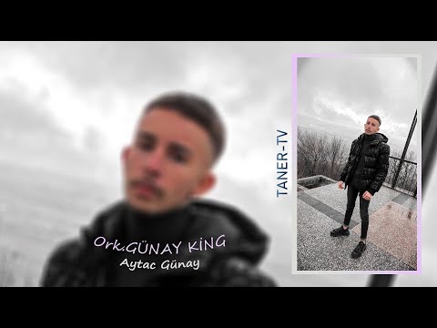 Ork.Günay King-Aytac Günay(2021)