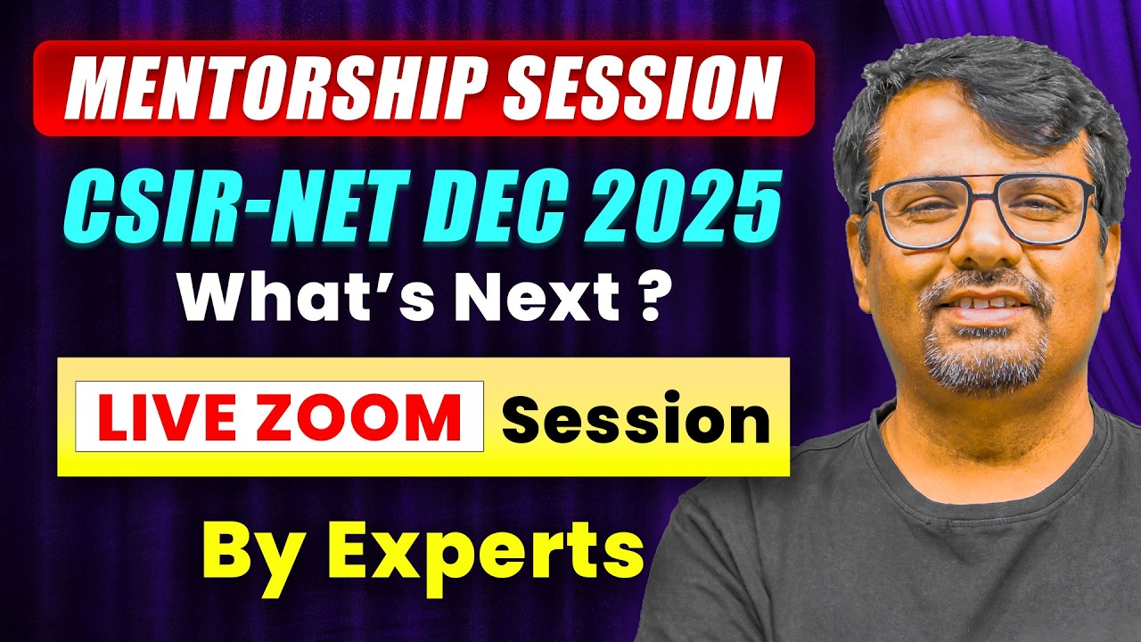CSIR NET Dec 2025 | Mentorship Session By Experts | With Gp Sir #csirnet