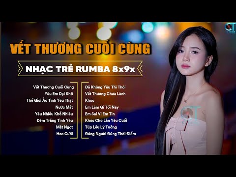 Vết Thương Cuối Cùng Rumba - Bảo Trân Dặng | Nhạc Trẻ Rumba Mới Nhất Hiện Nay Không Thể Bỏ Qua