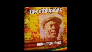 The Ethiopians - Tuffer Than Stone Full Album