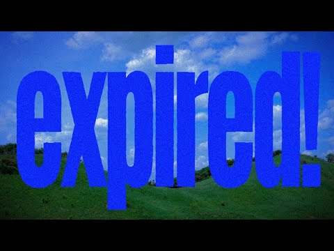 Video thumbnail for ​​expired!