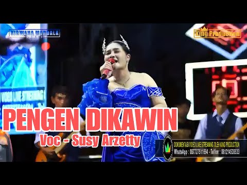 PENGEN DIKAWIN - Voc Susy Arzetty || Nirwana Mandala Sakti #susyarzetty #pengendikawin 