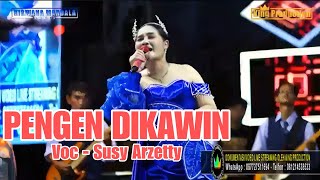Download lagu PENGEN DIKAWIN - Voc Susy Arzetty || Nirwana Mandala Sakti #susyarzetty #pengendikawin  mp3 Download lagu PENGEN DIKAWIN - Voc Susy Arzetty || Nirwana Mandala Sakti #susyarzetty #pengendikawin  mp3