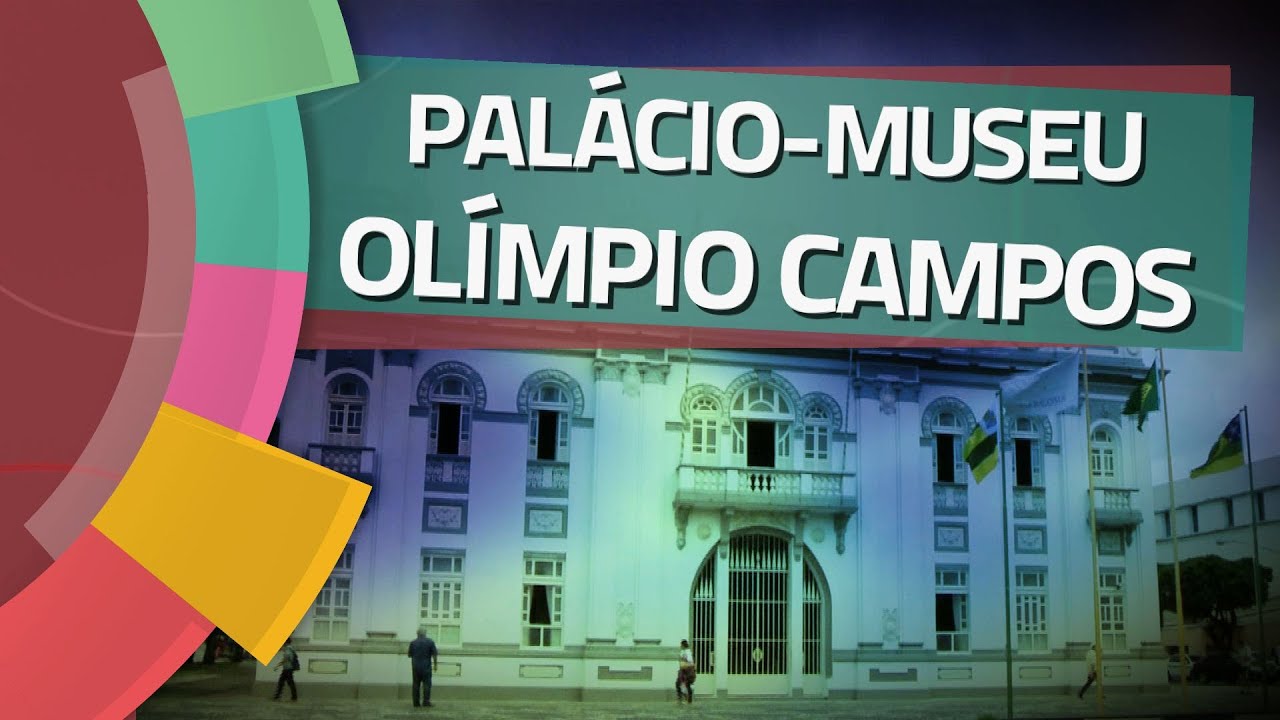 Conhecendo Museus - Ep. 55: PALÁCIO-MUSEU OLÍMPIO CAMPOS E INST. GEO. DE SERGIPE