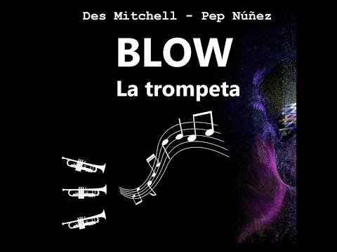 Des Mitchell & Pep Nunez - BLOW. 'La Trumpeta'   SD 480p