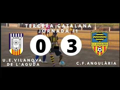 U.E.Vilanova de l'Aguda 0 C.F.Angulària 3