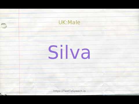 How to pronounce silva