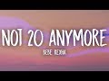 Bebe Rexha - Not 20 Anymore (Lyrics) Bebe Rexha - Not 20 Anymore (Lyrics)