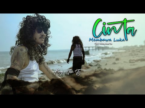 CINTA MEMBAWA LUKA - KANG JAN TS (Official Music Video)