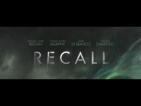 Thumbnail for video: Recall - Official Trailer (2018) Michael James Regan, Tommy James Murphy - Crime/Drama HD Thumbnail for video: Recall - Official Trailer (2018) Michael James Regan, Tommy James Murphy - Crime/Drama HD