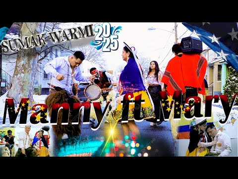 CANTAUTOR MANNY  FT  MARY PAUCAR  SUMAK WARMI CARNAVAL 2025