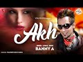 Banny A Akh Latest Songs New Punjabi Songs Vital Records Presents