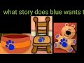 Blue S Clues How To Draw 3 Clues From What Story Does Blue Want To Play