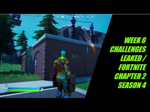*NEW* WEEK 6 CHALLENGES  GUIDE LEAKED !! FORTNITE CHAPTER 2 SEASON 4