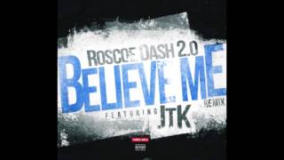 Roscoe Dash ft Jason The Kid - Believe Me remix