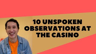 Ep 458 10 Things you won't know about the CASINO unless you are damn seasoned