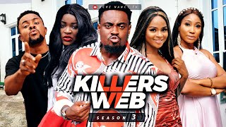 KILLERS WEB 3 (New Movie) Toosweet Annan/Chacha Eke/Juliet 2022 Latest Nigerian Nollywood Movie