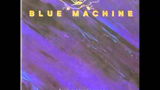 Blue Machine - Lång Het Sommar (1990)