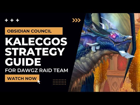 Kalecgos - Obsidian Council Boss Strategy Guide