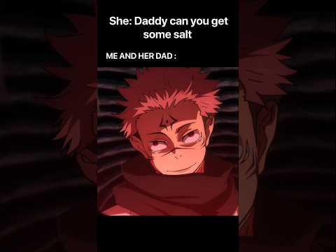 When you Try to get some salt🧂#jjk #jjkmemes #meme #anime #animememes #jujutsukaisen #sukuna #mahito