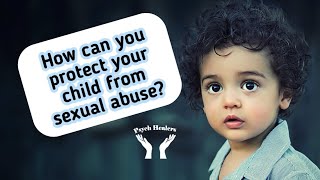 How can you protect your child from sexual abuse | Eng subtitles | Psy