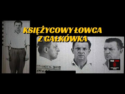Stanisław Modzelewski, czyli morderca kobiet z Gałkówka (1952)