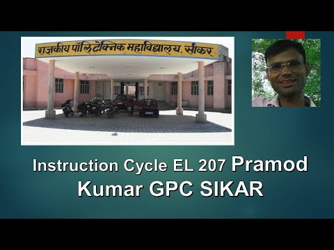 Instruction Cycle(EL207) by Pramod Kumar(gpc sikar)