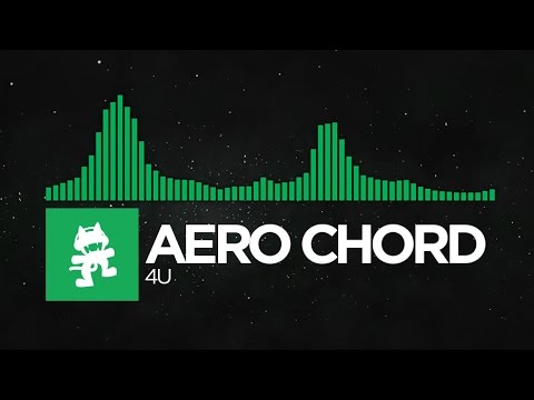 [Moombahton] - Aero Chord - 4U [Monstercat Release]