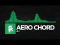 [Moombahton] - Aero Chord - 4U [Monstercat ...