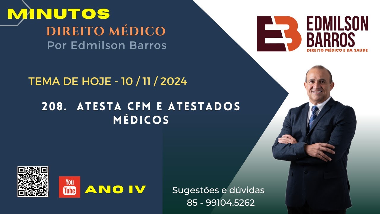 MINUTOS de Direito Médico com Edmilson Barros. 10/11/2024 ATESTA CFM E ATESTADOS MÉDICOS