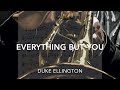 Everything But You (Ellington) Backing track + music sheet
