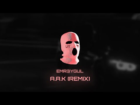 CATO x MAHO G - A.A.K (Emr3ygul Remix)