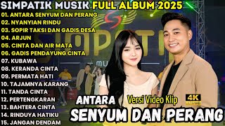 Download lagu SIMPATIK MUSIC FULL ALBUM TERBARU 2025 - ANTARA SENYUM DAN PERANG - LAILA AYU KDI & IRWAN KDI mp3