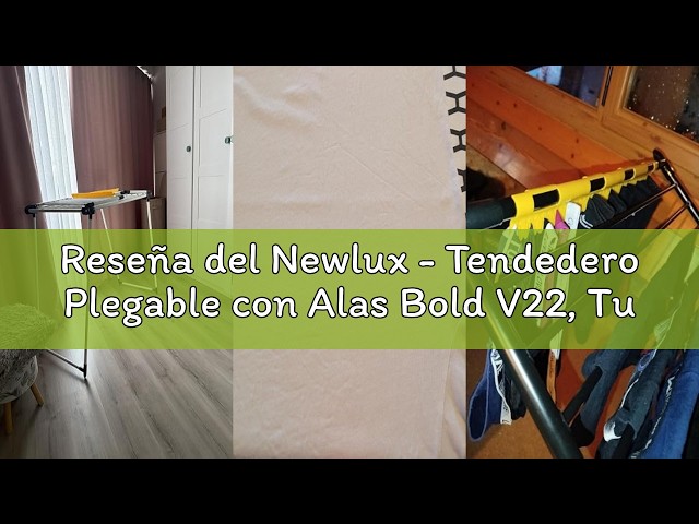 Vídeo relacionado con Newlux - Tendedero Plegable con Alas Stand V20, 180x55x112 cm, 19 Metros de Capacidad. Tenderete de Ropa Plegable Metálico con Rail Deslizante, Soporta 17 Kg, Ideal para Interior y Exterior, Blanco