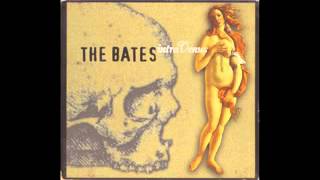 The Bates - She's mine
