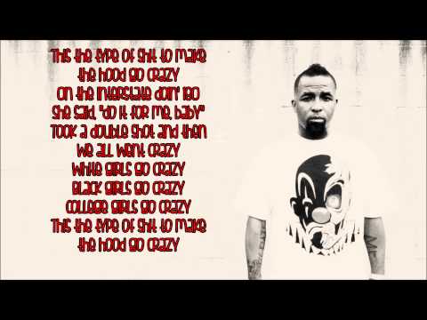 Tech N9ne - Hood Go Crazy Ft  B o B & 2 Chainz Lyrics