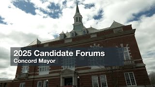 2025 Patch Candidate Forums  - Concord Mayor