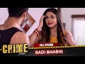 CRIME ALERT FULL EPISODE BADI BHABHI Hindi Crime Show