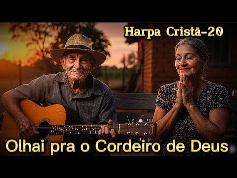 Gospel Sertanejo- Hino 20 "Olhai Pra o Cordeiro de Deus" | Com Letra