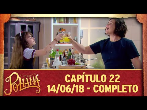 The Adventures of Poliana | Chapter 22 - 06/14/18, complete