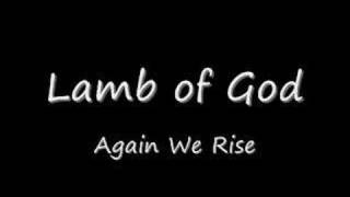 Lamb of God - Again We Rise